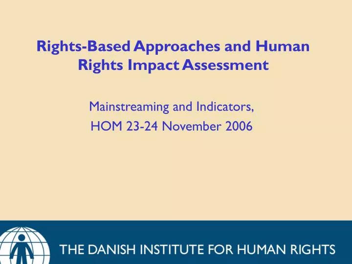 rights based approaches and human rights impact assessment