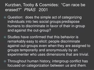 Kurzban, Tooby &amp; Cosmides: “Can race be erased?” PNAS 2001