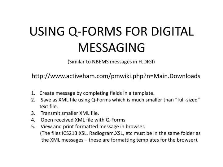 using q forms for digital messaging
