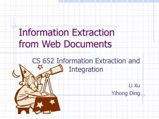 Information Extraction from Web Documents