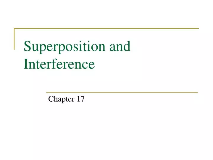 superposition and interference