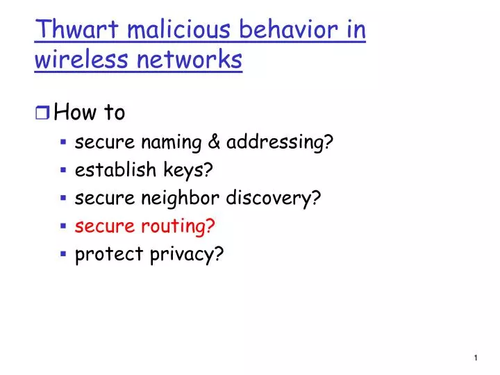 thwart malicious behavior in wireless networks