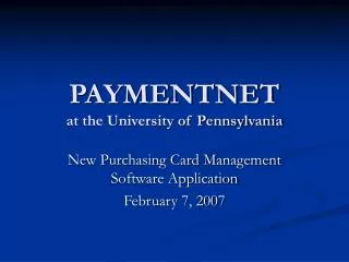 PAYMENTNET at the University of Pennsylvania