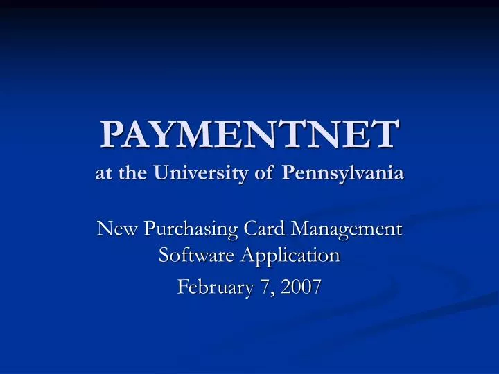 paymentnet at the university of pennsylvania