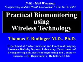 Practical Biomonitoring using Wireless Technology
