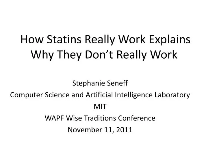 how statins really work explains why they don t really work