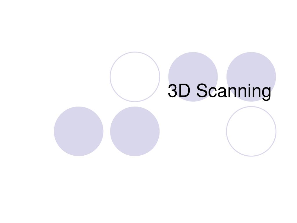 PPT - 3D Scanning PowerPoint Presentation, free download - ID:745991