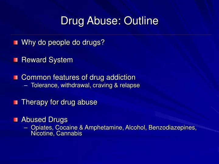 drug abuse outline