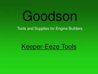 Goodson Tools and Supplies for Engine Builders