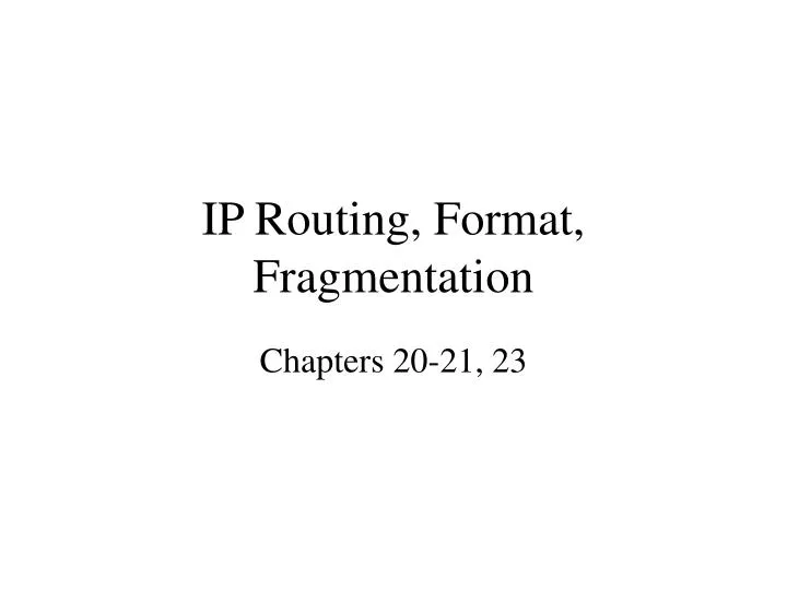 ip routing format fragmentation