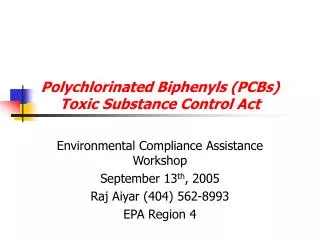 Polychlorinated Biphenyls (PCBs) Toxic Substance Control Act