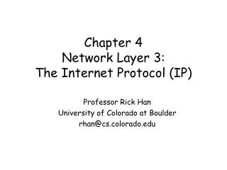 Chapter 4 Network Layer 3: The Internet Protocol (IP)