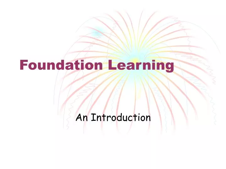 foundation learning