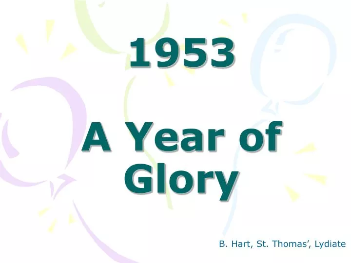 1953 a year of glory
