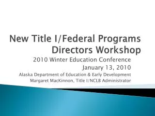 New Title I/Federal Programs Directors Workshop