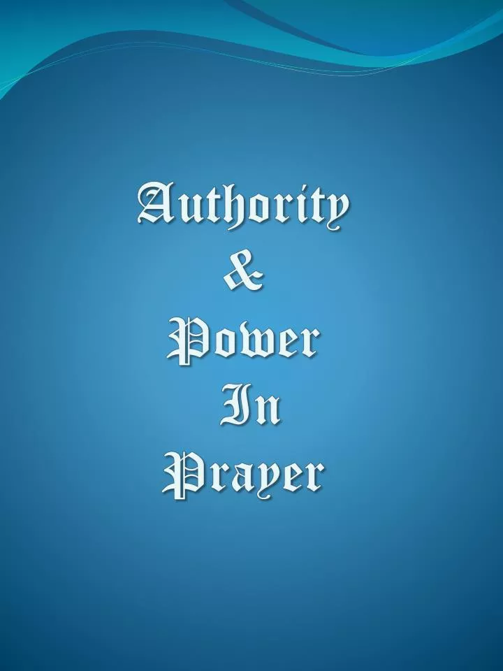 authority power in prayer