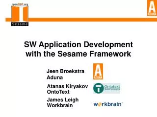 SW Application Development with the Sesame Framework