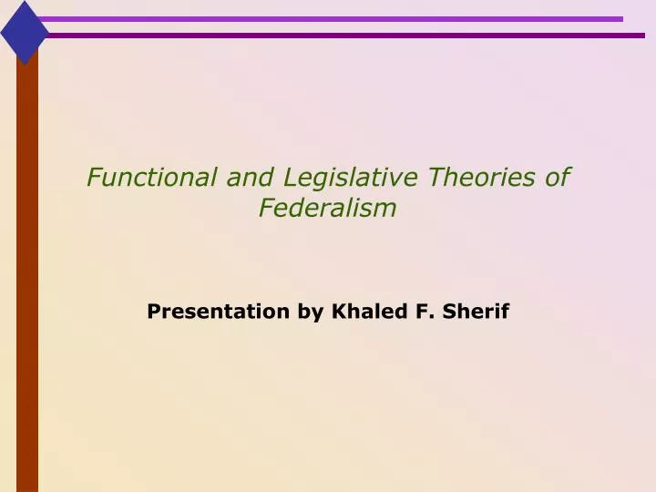functional and legislative theories of federalism