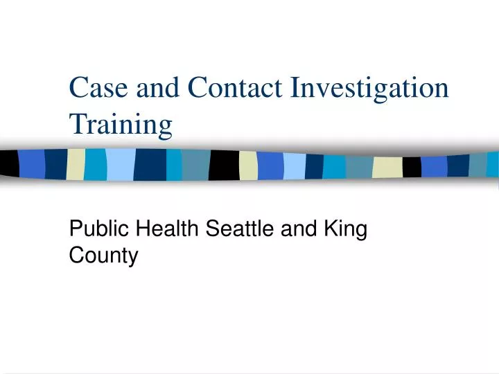 case and contact investigation training