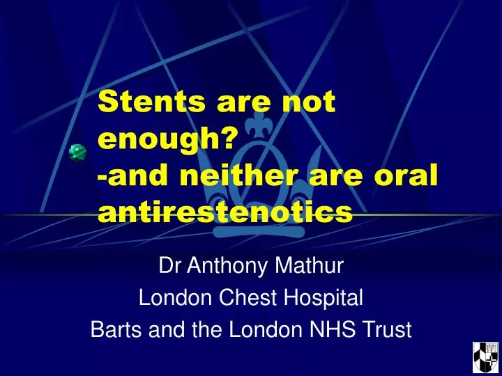 stents are not enough and neither are oral antirestenotics