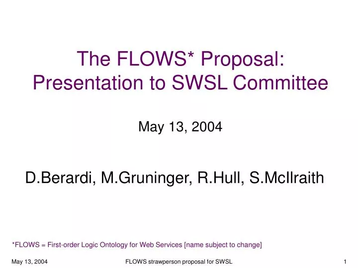 the flows proposal presentation to swsl committee may 13 2004