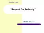“Respect For Authority” - slide 1