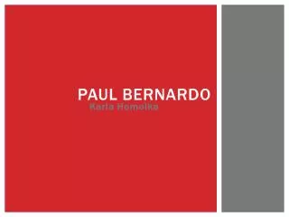 Paul Bernardo