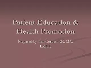 Patient Education &amp; Health Promotion