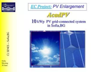 AcadPV 10 kWp PV grid-connected system in Sofia,BG