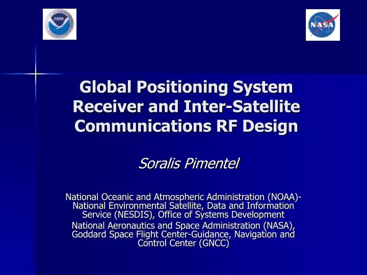 global positioning system receiver and inter satellite communications rf design