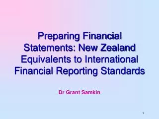 Preparing Financial Statements: New Zealand Equivalents to International Financial Reporting Standards