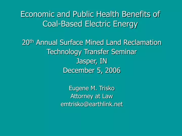 economic and public health benefits of coal based electric energy