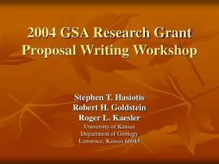 2004 GSA Research Grant Proposal Writing Workshop