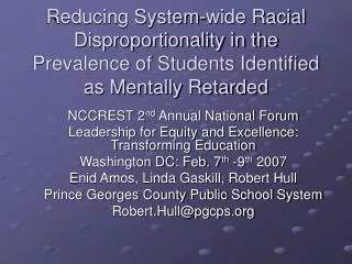 Reducing System-wide Racial Disproportionality in the Prevalence of Students Identified as Mentally Retarded