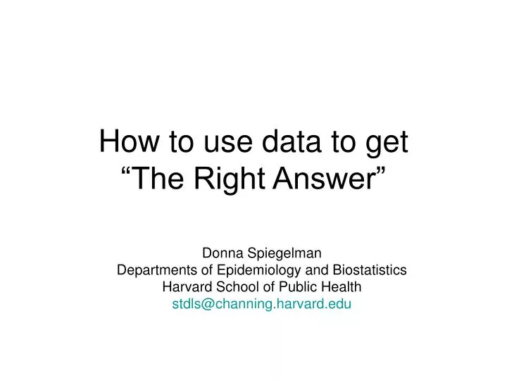 how to use data to get the right answer