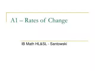 A1 – Rates of Change
