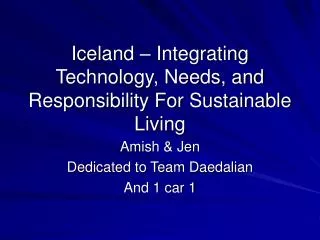 Iceland – Integrating Technology, Needs, and Responsibility For Sustainable Living
