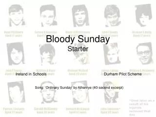 Bloody Sunday Starter