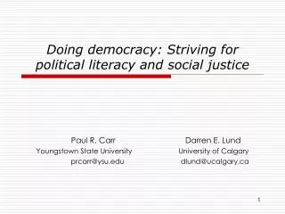 Doing democracy: Striving for political literacy and social justice