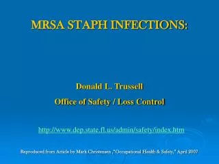 MRSA STAPH INFECTIONS: Donald L. Trussell Office of Safety / Loss Control