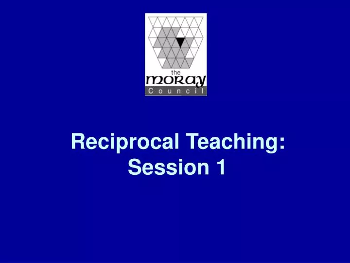reciprocal teaching session 1