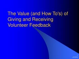 The Value (and How To's) of Giving and Receiving Volunteer Feedback