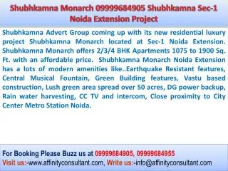 Shubhkamna Monarch Upcoming Project 09999684905 At Sec-1 Noi