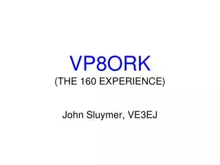 VP8ORK (THE 160 EXPERIENCE)