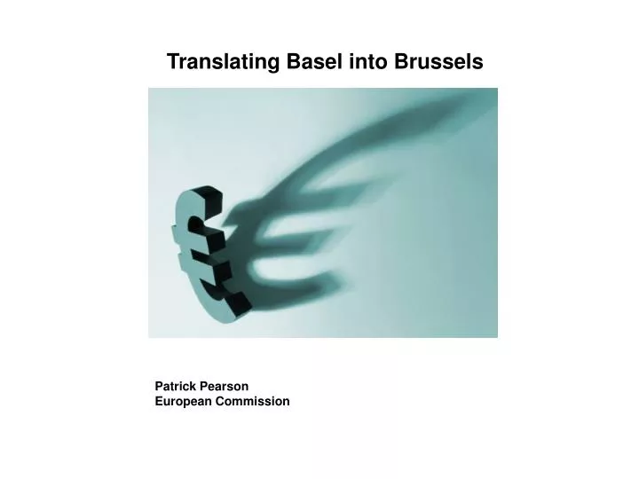 translating basel into brussels
