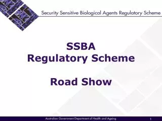 SSBA Regulatory Scheme Road Show