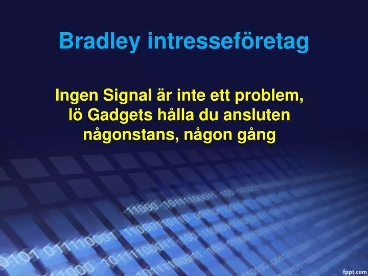 bradley intressef retag