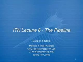 ITK Lecture 6 - The Pipeline