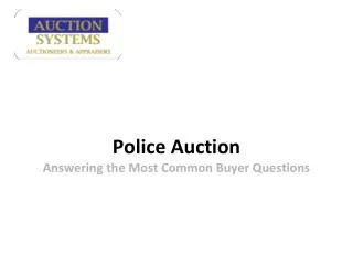 Police Auction: Answering the Most Common Buyer Questions