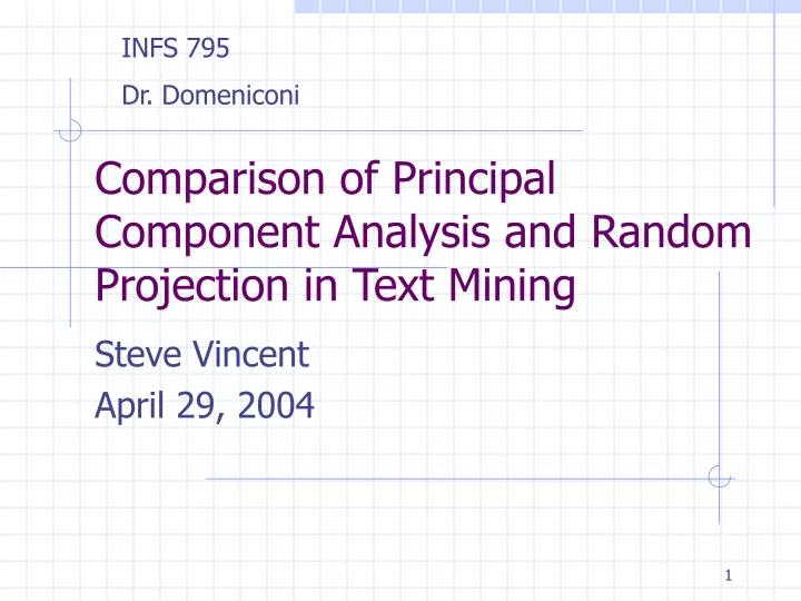 comparison of principal component analysis and random projection in text mining